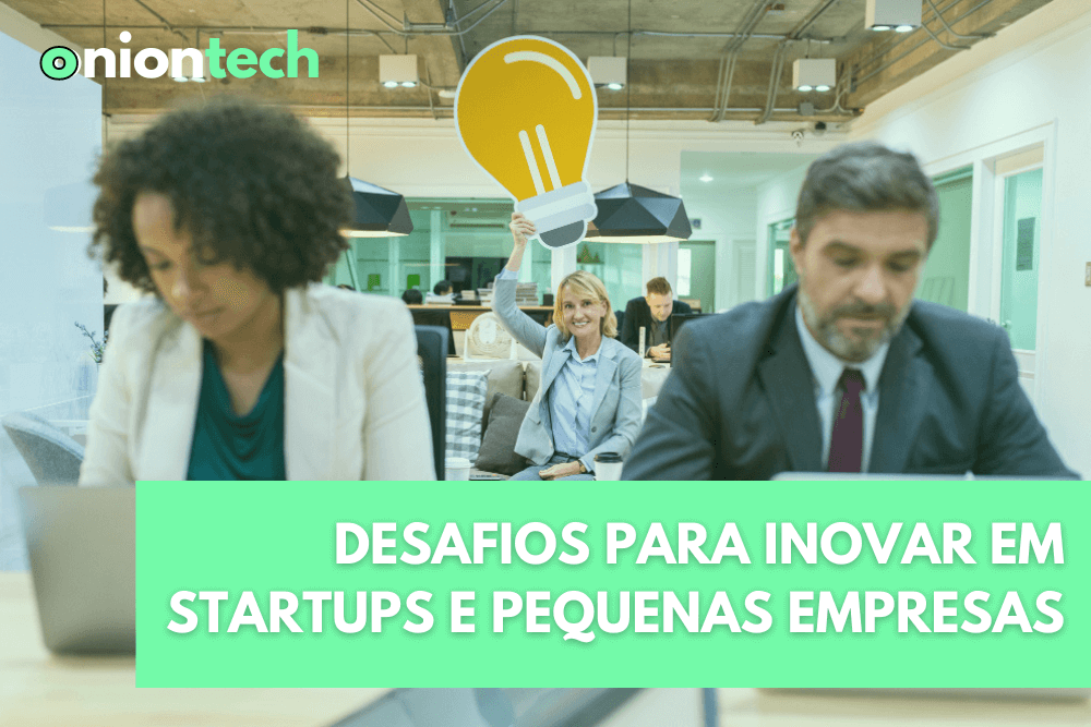 inovar em startups pequenas empresas